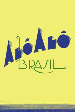 Alô, Alô, Brasil poszter
