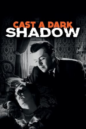 Cast a Dark Shadow poszter