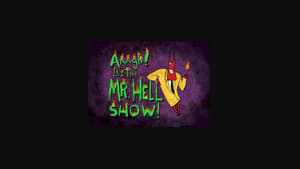 Aaagh! It's the Mr. Hell Show! kép