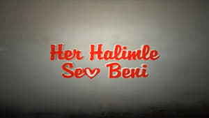 Her Halimle Sev Beni kép