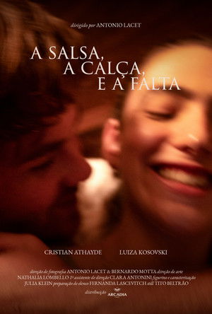 A Salsa, a Calça e a Falta poszter