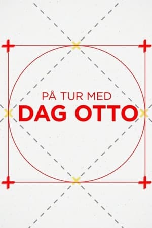 På tur med Dag Otto