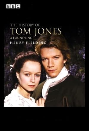 The History of Tom Jones: A Foundling