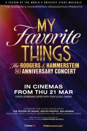 My Favorite Things: The Rodgers & Hammerstein 80th Anniversary Concert poszter