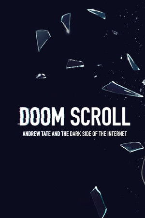 Doom Scroll: Andrew Tate and the Dark Side of the Internet poszter