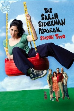 The Sarah Silverman Program.