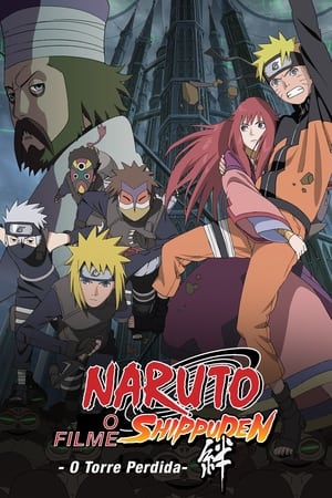 Naruto Shippuuden movie 4 - Az elveszett torony poszter