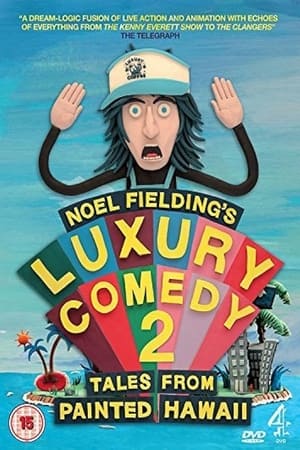 Noel Fielding's Luxury Comedy