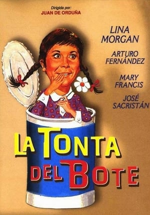 La tonta del bote poszter