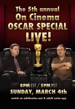 The 5th Annual Live 'On Cinema' Oscar Special