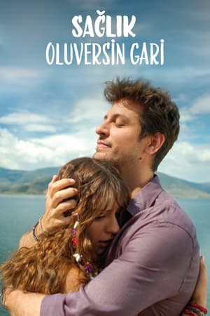 Sağlık Oluversin Gari