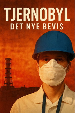 Chernobyl: The New Evidence poszter