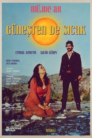 Güneşten de Sıcak poszter