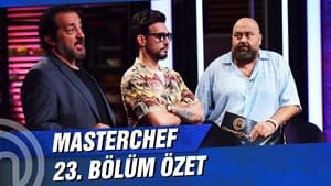 MasterChef Türkiye 4. évad Ep.23 23. epizód