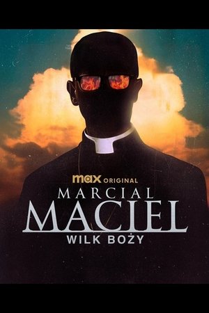 Marcial Maciel, el lobo De Dios poszter