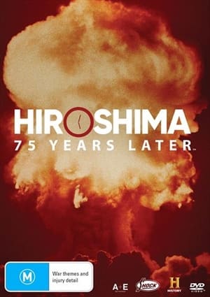 Hiroshima and Nagasaki: 75 Years Later poszter