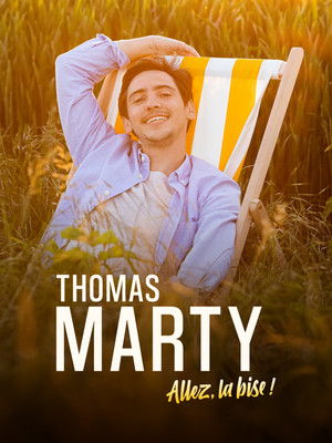 Thomas Marty - Allez, la bise ! poszter
