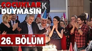 Çocuklar Duymasın 5. évad Ep.26 26. epizód