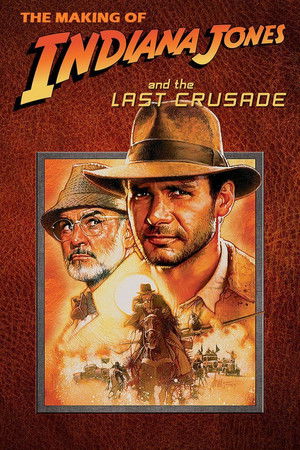 The Making of 'Indiana Jones and the Last Crusade'