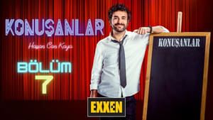 Konuşanlar 2. évad Ep.7 7. epizód