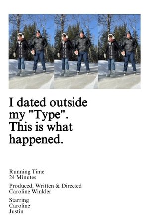 I dated outside my „Type“. This is what happened. poszter