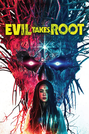 Evil Takes Root poszter