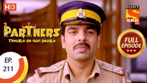 Partners - Trouble Ho Gayi Double Season 1 Ep.211 211. epizód