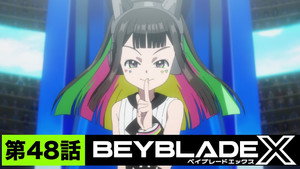 BEYBLADE X 1. évad Ep.48 48. epizód