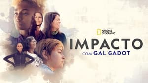 National Geographic Presents: IMPACT with Gal Gadot kép