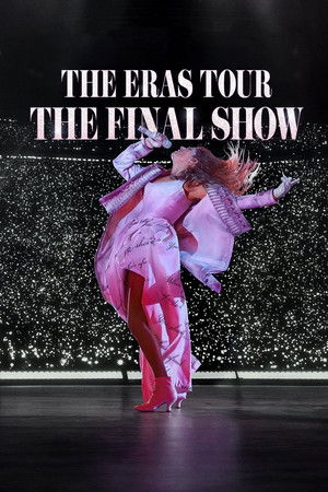 Taylor Swift | The Eras Tour | The Final Show poszter