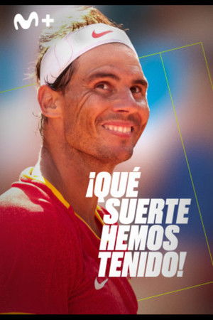 ¡Qué suerte hemos tenido! poszter