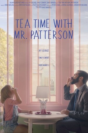 Tea Time with Mr. Patterson