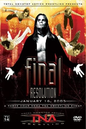 TNA Final Resolution 2005