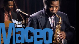 Maceo Parker: My First Name Is Maceo háttérkép