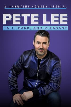 Pete Lee: Tall, Dark and Pleasant poszter