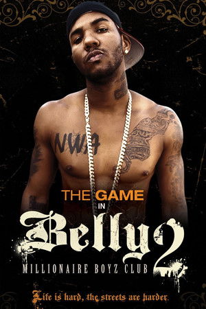 Belly 2: Millionaire Boyz Club poszter
