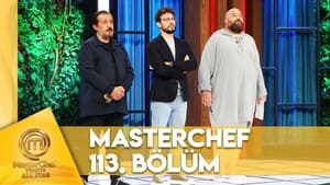 MasterChef Türkiye 6. évad Ep.113 113. epizód