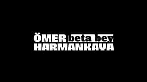 Beta Bey - Ömer Harmankaya háttérkép