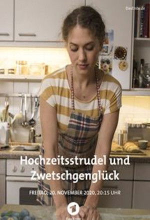 Hochzeitsstrudel und Zwetschgenglück poszter
