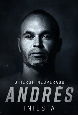 Andrés Iniesta: el héroe inesperado poszter