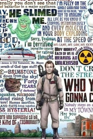 Who You Gonna Call?: A Ghostbusters Retrospective poszter