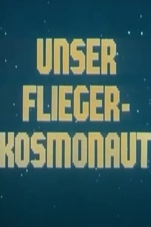 Unser Fliegerkosmonaut