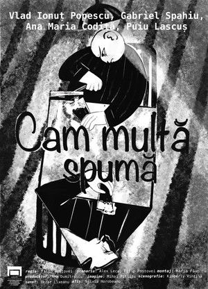 Cam multă spumă poszter