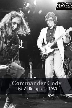 Commander Cody: Live at Rockpalast 1980 poszter