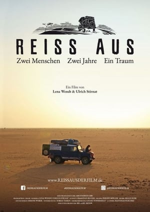 Reiss Aus - Zwei Menschen. Zwei Jahre. Ein Traum poszter