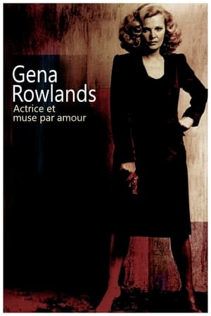 Gena Rowlands — Unabhängig im Kino und im Leben poszter