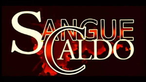 Sangue caldo 1. évad Ep.1 1. epizód