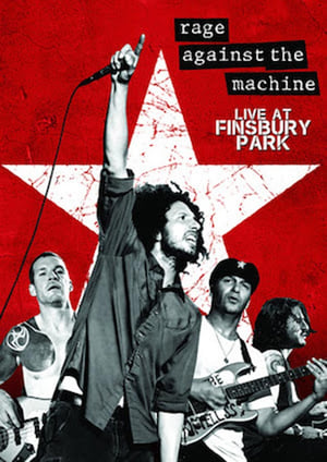 Rage Against The Machine: Live At Finsbury Park poszter