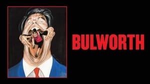 Bulworth - Nyomd a sódert! háttérkép