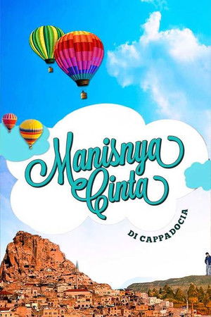 Manisnya Cinta Di Cappadocia poszter